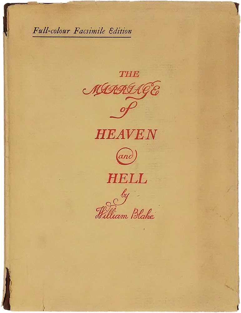 「The Marriage of Heaven and Hell: Full-colour Facsimile Edition」