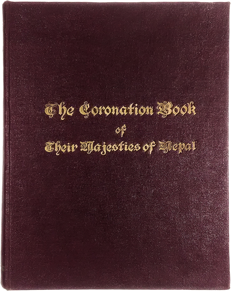 「The Coronation Book of Their Majesties, King Mahendra Bir Bicram Shaha Deva and Queen Ratna Rajya Lakshmi Devi Shaha of Nepal」