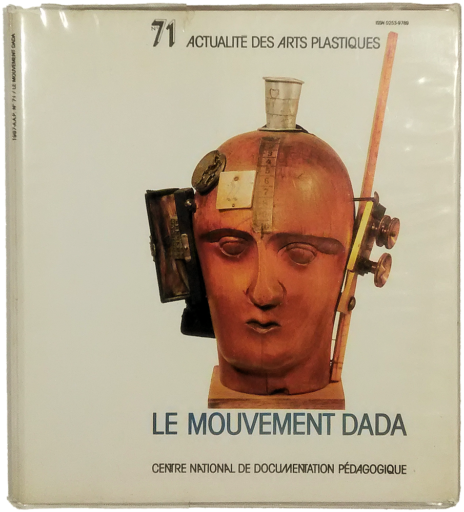「Le Mouvement Dada: Actualite des Arts Plastiques, No71」