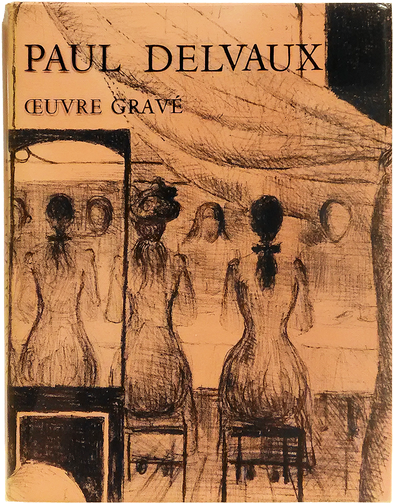 「Paul Delvaux: Oeuvre Grave」