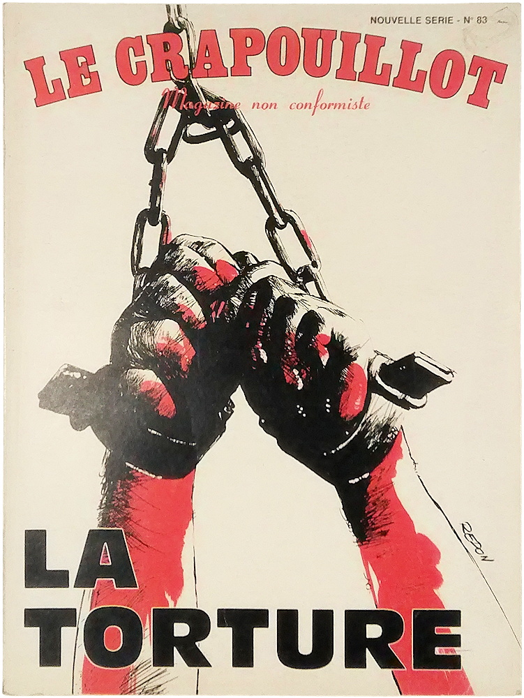 「Le Crapouillot. La Torture. No.83 Septembre-Octobre 1985」