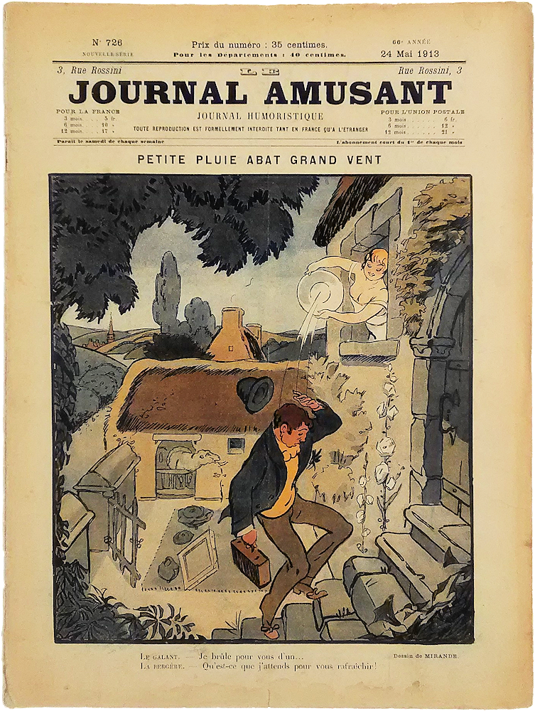 「Le Journal Amusant No.726 24 Mai 1913. Petite Pluie Abat Grand Vent」
