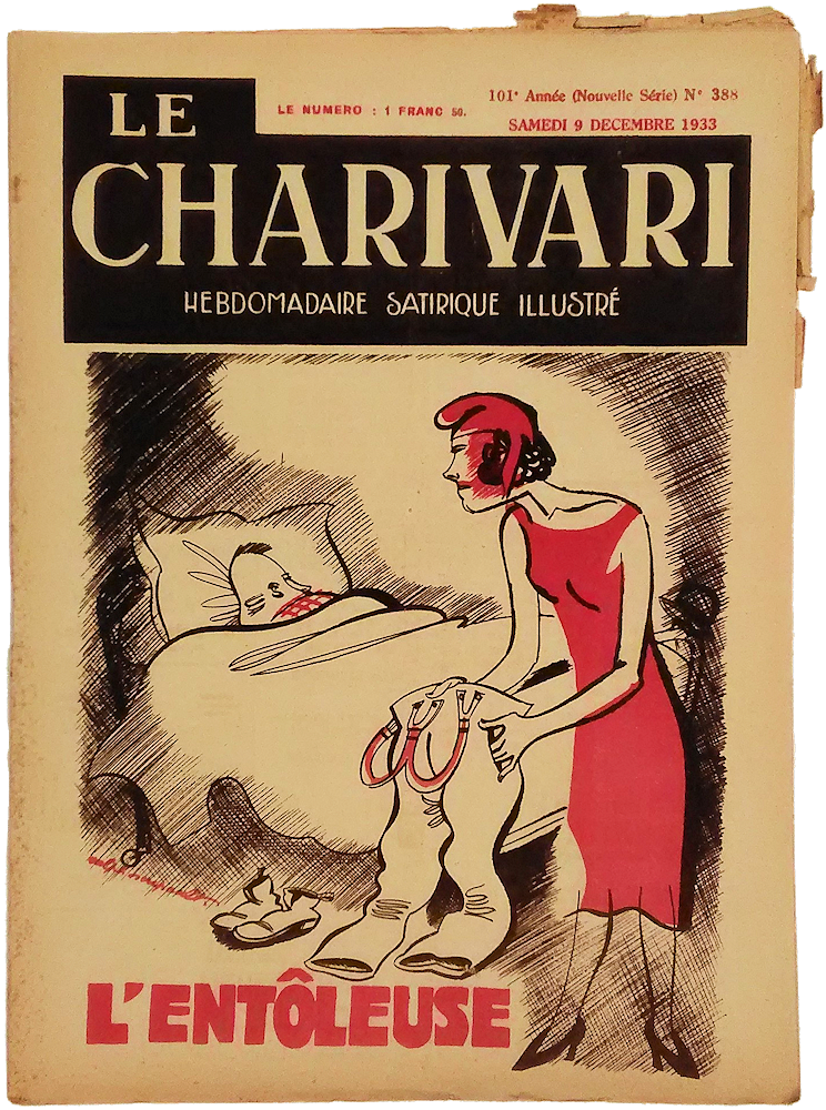 「Le Charivari. Hebdomadaire Satirique Illustre. No.388. 9 Decembre 1933. L'entoleuse」