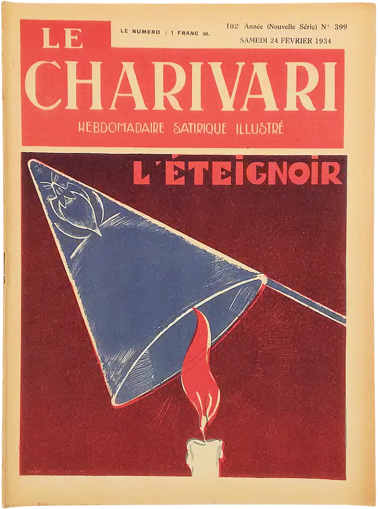 「Le Charivari. Hebdomadaire Satirique Illustre. No.399. 24 Fevrier 1934. L'eteignoir」