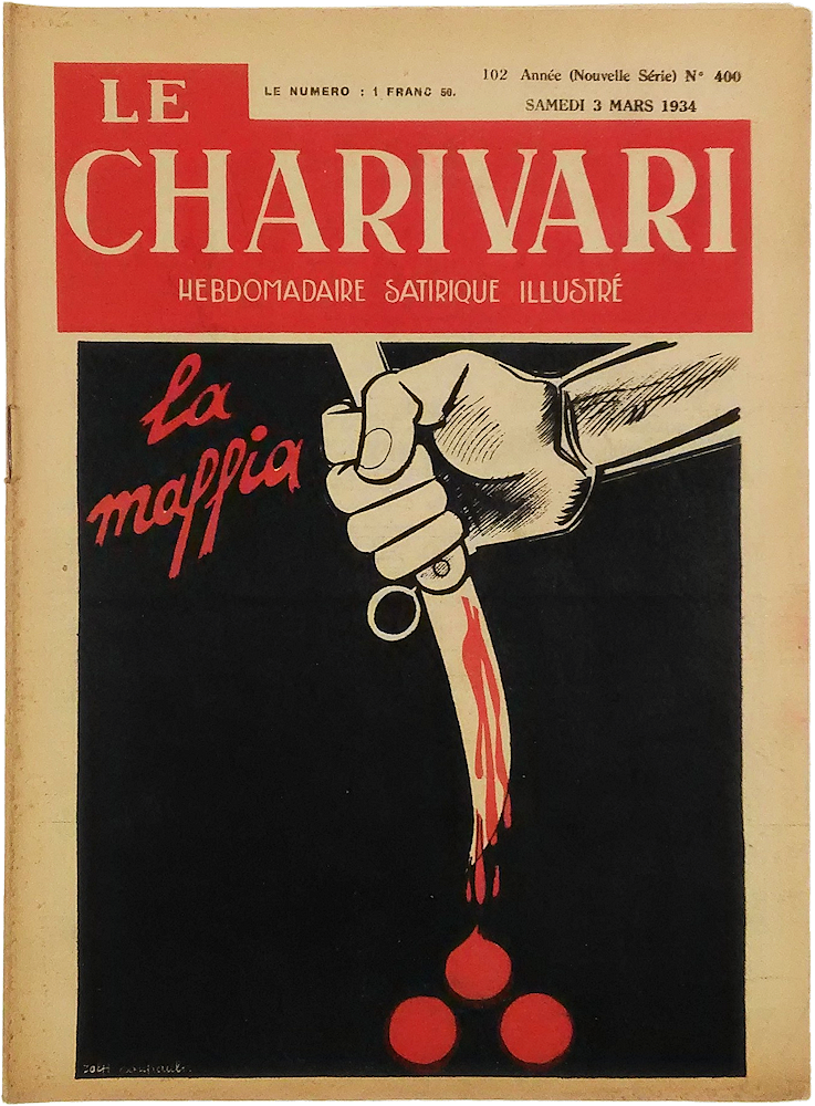 「Le Charivari. Hebdomadaire Satirique Illustre. No.400. 3 Mars 1934. La Mappia」